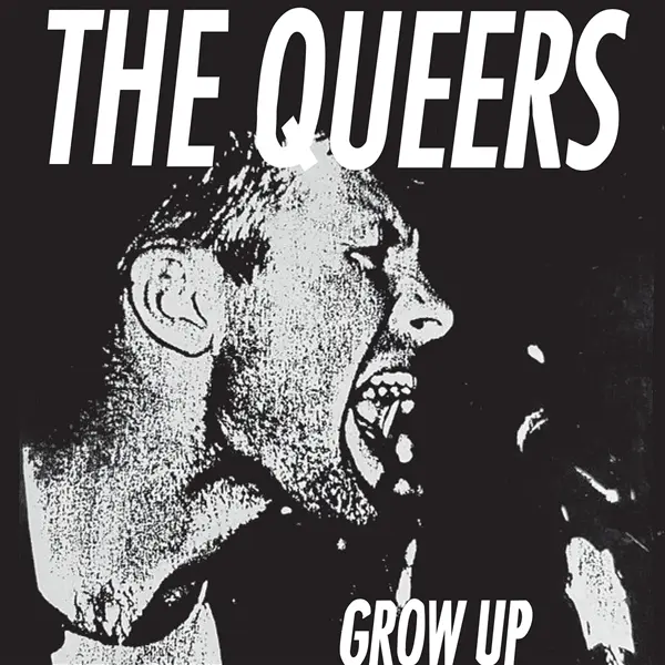QUEERS – grow up (LP Vinyl)