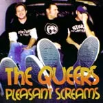 QUEERS – pleasant screams (CD)