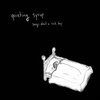 QUIETING SYRUP – songs about a sick boy (CD)