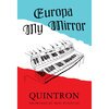 QUINTRON – europa my mirror (Papier)