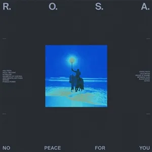 R.O.S.A. – no peace for you (LP Vinyl)