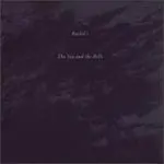 RACHEL´S – sea & bells (CD, LP Vinyl)