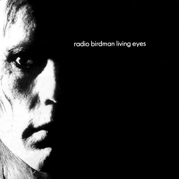 RADIO BIRDMAN – living eyes (rockfield version) (LP Vinyl)