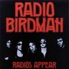 RADIO BIRDMAN – radios appear (trafalgar version) (LP Vinyl)