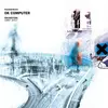 RADIOHEAD – ok computer oknotok 1997-2017 (CD, LP Vinyl)