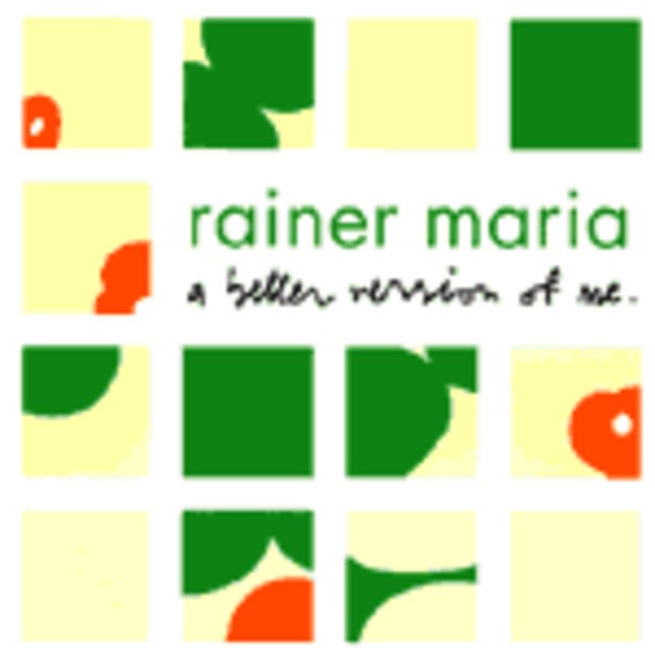 Cover RAINER MARIA, a better version of me