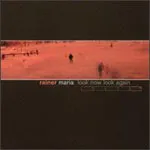 RAINER MARIA – look now look again (LP Vinyl)