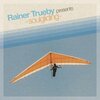 RAINER TRUEBY – presents soulgliding (CD)