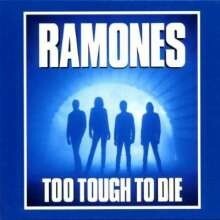 RAMONES, too tough to die cover