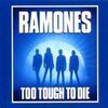 RAMONES – too tough to die (CD)