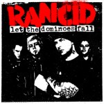 RANCID, let the dominoes fall cover