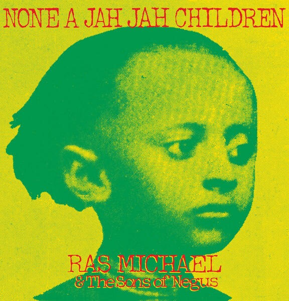 RAS MICHAEL & SONS OF NEGUS – none a jah jah children (LP Vinyl)