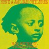 RAS MICHAEL & SONS OF NEGUS – none a jah jah children (LP Vinyl)