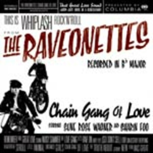 Cover RAVEONETTES, chain gang of love