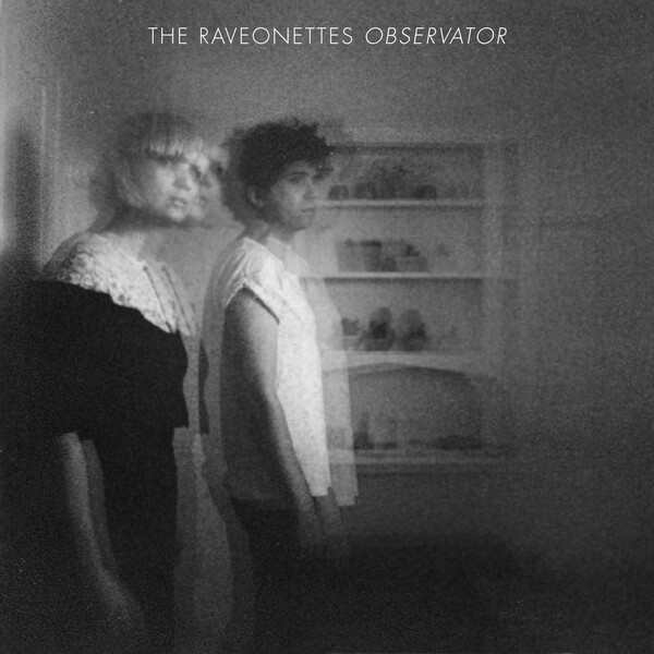 Cover RAVEONETTES, observator