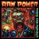 RAW POWER, tired and furious cover
