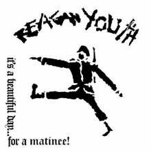 REAGAN YOUTH, it´s a beautiful day for a matinee! cover