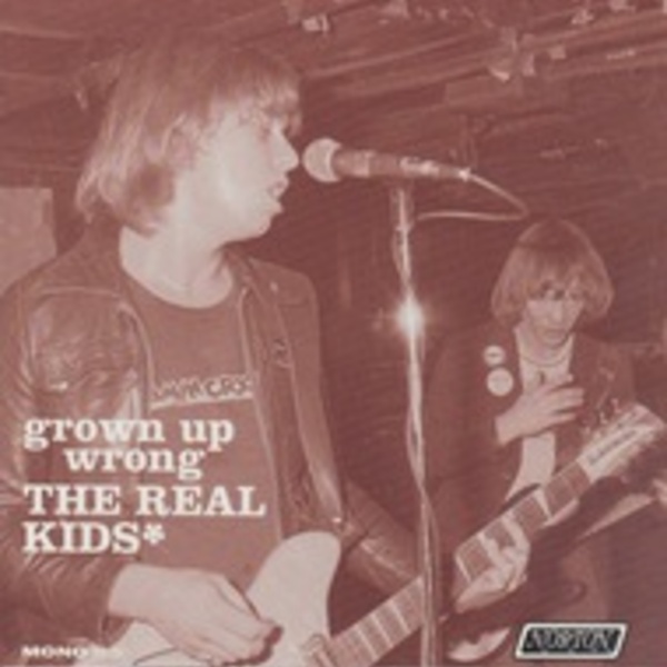 REAL KIDS, grown up wrong cover