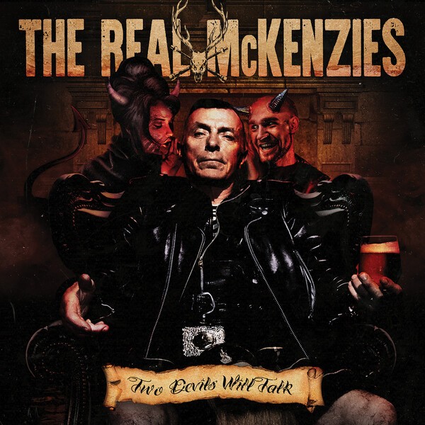 REAL MCKENZIES – two devils will talk (CD, LP Vinyl)