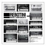 REBOTINI, music components REBOTINI, music components cover
