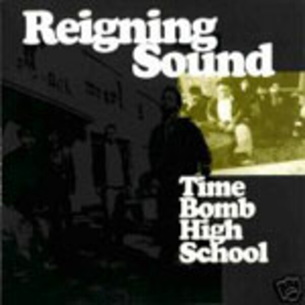 REIGNING SOUND, time bomb high school cover