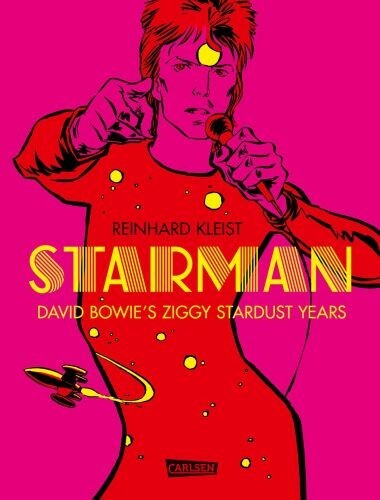 REINHARD KLEIST – starman- david bowie´s ziggy stardust years (Papier)