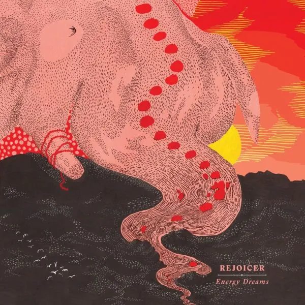 REJOICER – energy dreams (LP Vinyl)