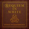 REQUIEM IN WHITE – hymnal of remembrance (LP Vinyl)