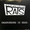 RETARDED RATS – underground is dead (7" Vinyl)