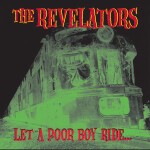 REVELATORS – let the poor boy ride (LP Vinyl)