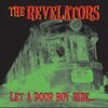 REVELATORS – let the poor boy ride (LP Vinyl)