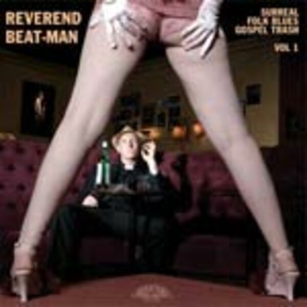 Cover REVEREND BEAT-MAN, surreal folk-blues gospel trash # 1