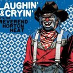 REVEREND HORTON HEAT – laughin and cryin with... (LP Vinyl)