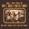 REVEREND PEYTON´S BIG DAMN BAND – dance songs for hard times (CD, LP Vinyl)