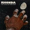 RHONDA – you could be home now (CD)