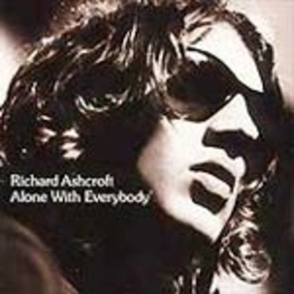 Cover RICHARD ASHCROFT, alone with everybody