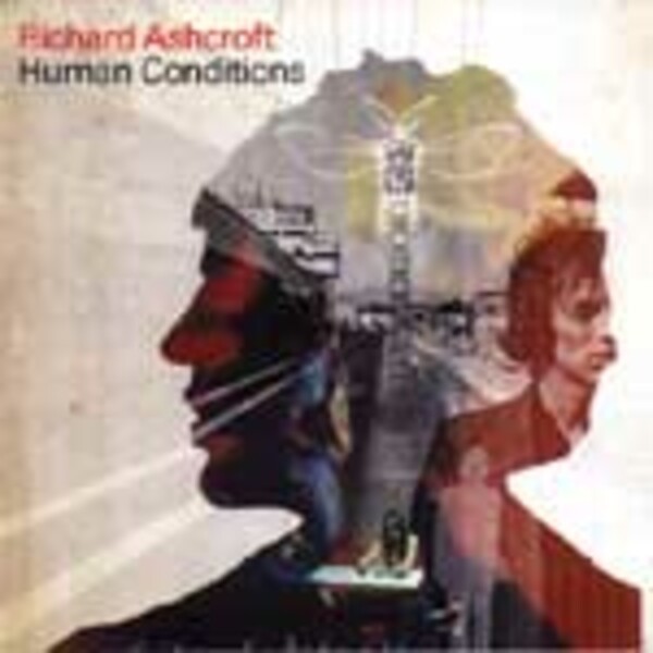 Cover RICHARD ASHCROFT, human conditions