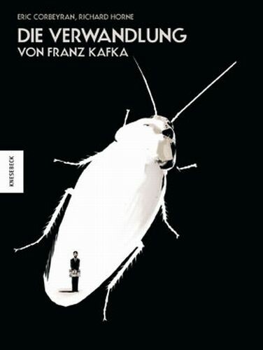 RICHARD HORNE/ERIC CORBEYRAN/FRANZ KAFKA – die verwandlung (Papier)