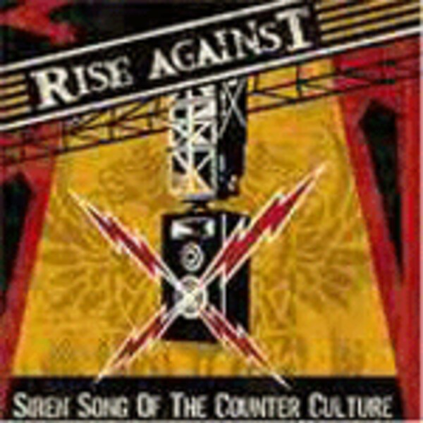Cover RISE AGAINST, siren song of the counter-culture