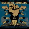 RIVERBOAT GAMBLERS – to the confusion of our enemies (20th anniv.) (LP Vinyl)