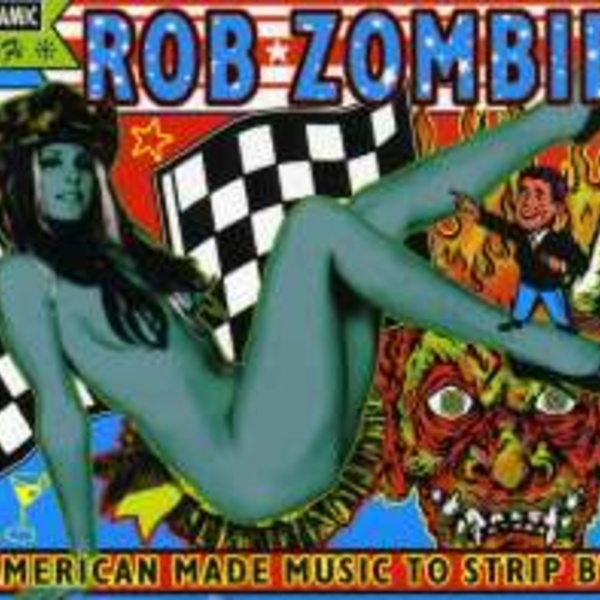 ROB ZOMBIE – american made music to strip by (CD, LP Vinyl)