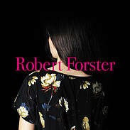 ROBERT FORSTER – songs to play (CD, LP Vinyl)