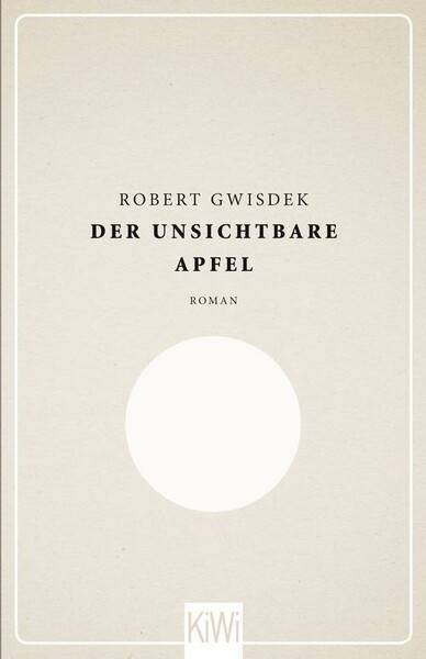 ROBERT GWISDEK – der unsichtbare apfel (Papier)