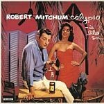 ROBERT MITCHUM – calypso is like so... (CD)