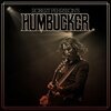 ROBERT PEHRSSON´S HUMBUCKER – s/t (10th anniversary) (CD, LP Vinyl)