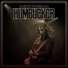 ROBERT PEHRSSON´S HUMBUCKER – s/t (10th anniversary) (CD, LP Vinyl)