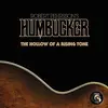 ROBERT PEHRSSON´S HUMBUCKER – the hollow of a rising tone (7" Vinyl)