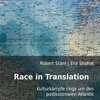 ROBERT STAM/ELLA SHOHAT – race in translation (Papier)