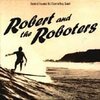 ROBERT & THE ROBOTERS – s/t (CD)