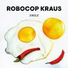 ROBOCOP KRAUS – smile (CD, LP Vinyl)